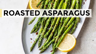 Easy Roasted Asparagus: How To Cook Asparagus in the Oven