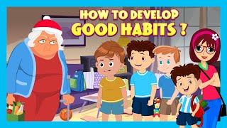 How to Develop Good Habits ? | Your Ultimate Guide to Developing Positive Habits That Stick!