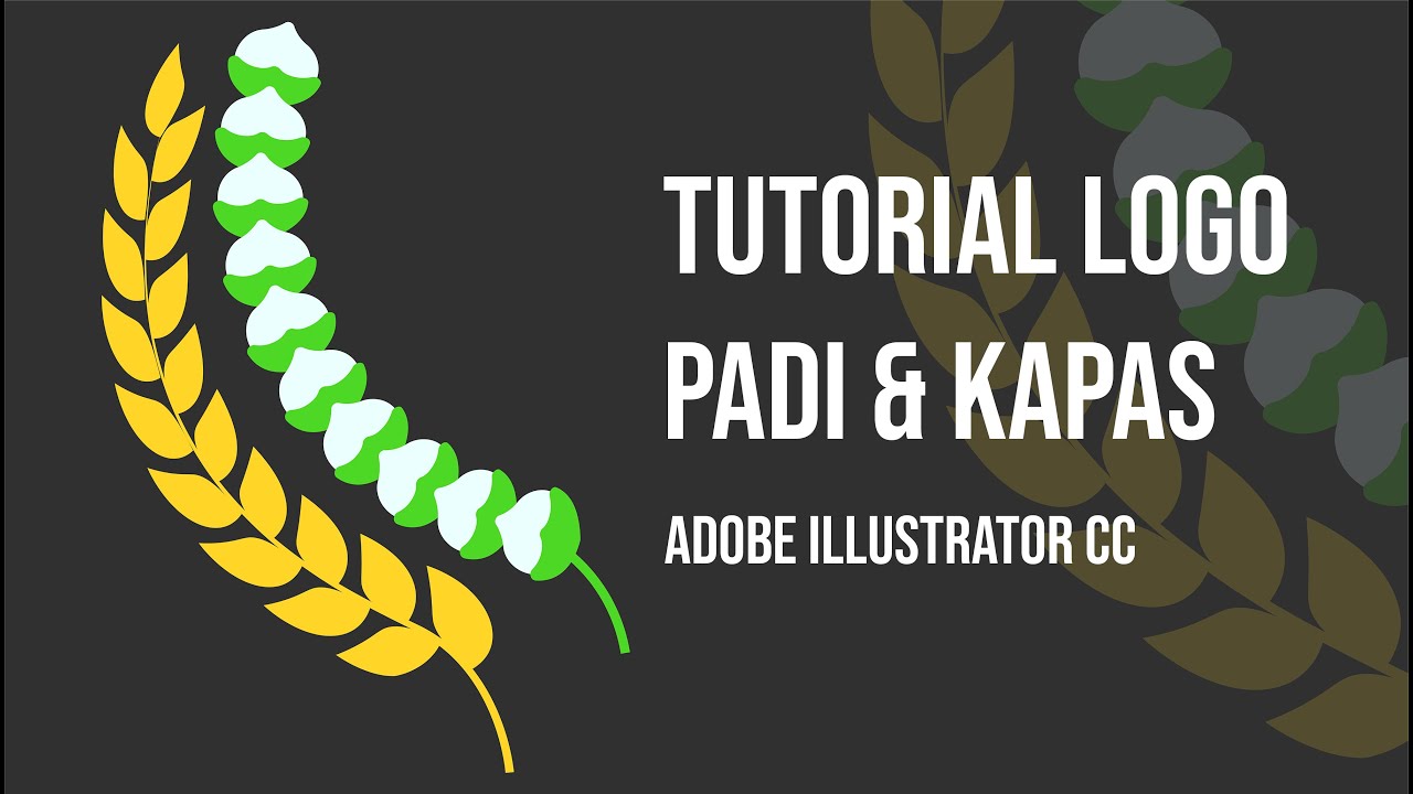 TUTORIAL LOGO PADI & KAPAS | DESIGN ILLUSTRATION - YouTube