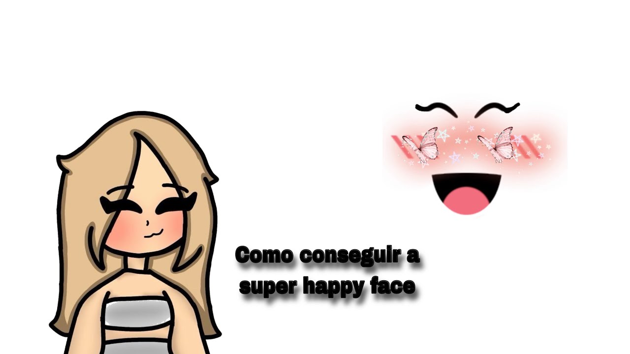 Como conseguir a super happy face no Roblox testando será que deu certo ...