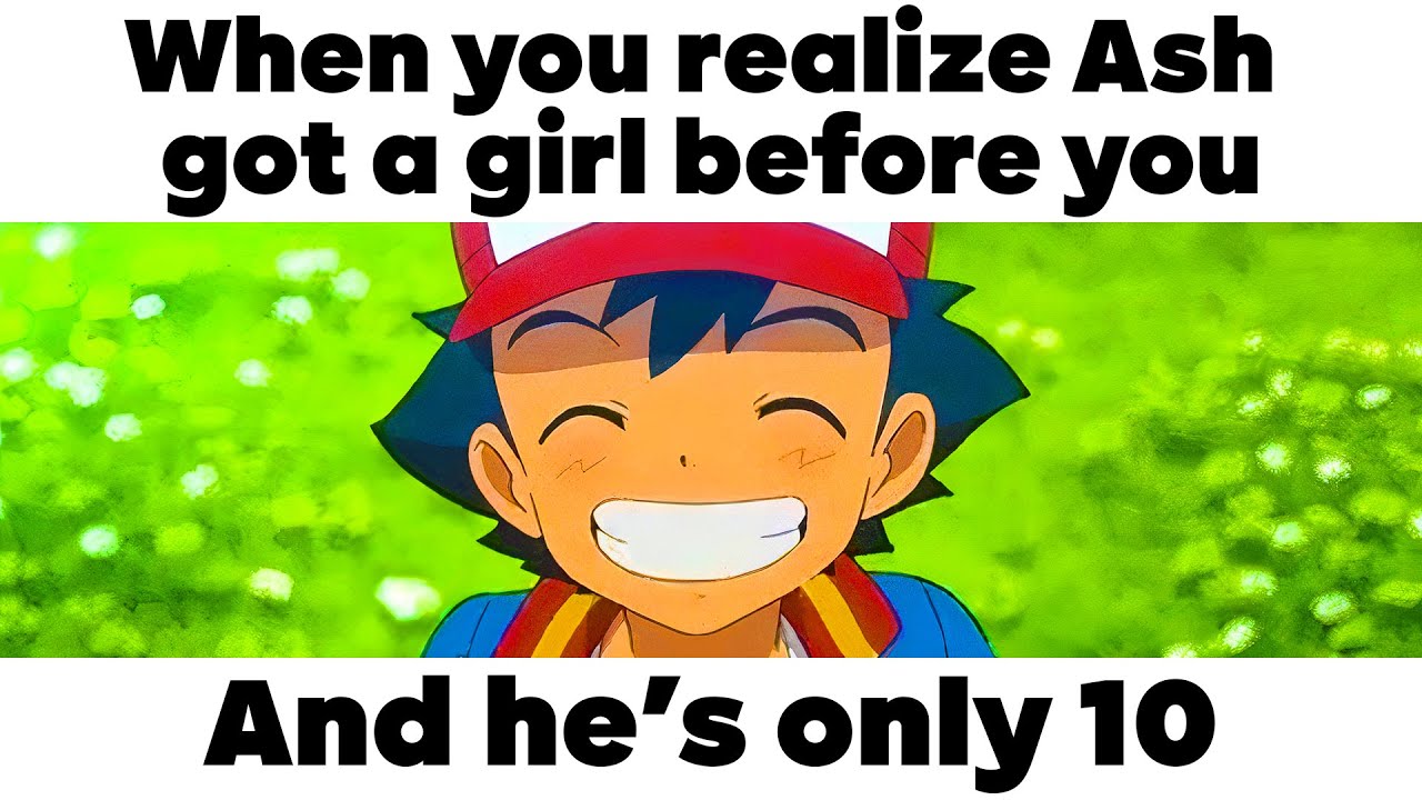 Pokemon Meme Ash