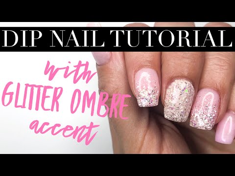 Dip Nail Tutorial with Glitter Ombré