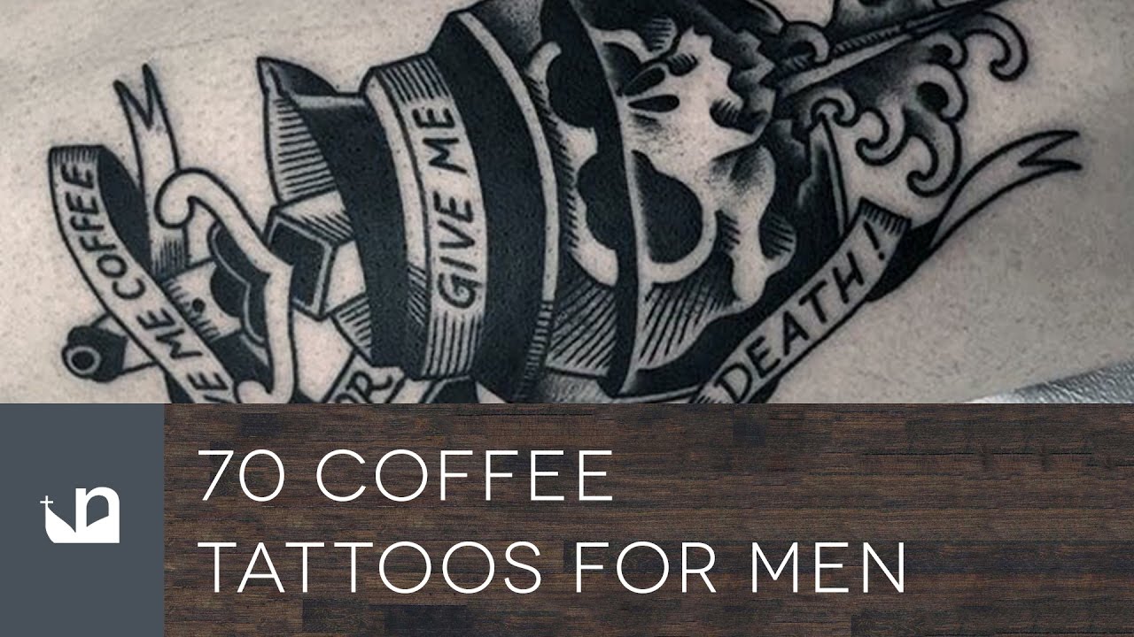 0 Coffee Tattoos ideas