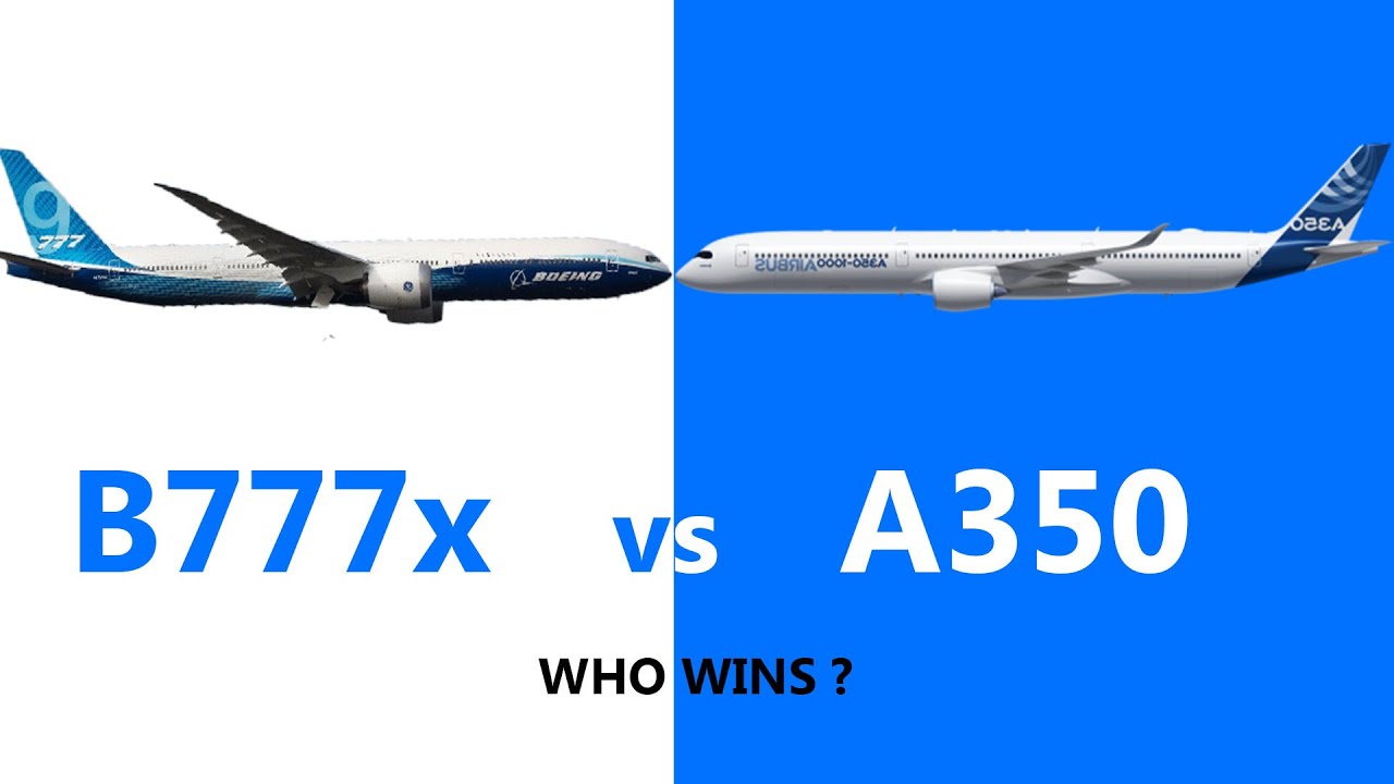 Formel aufschieben Annehmen boeing 777x vs airbus a350 Kann berechnet ...