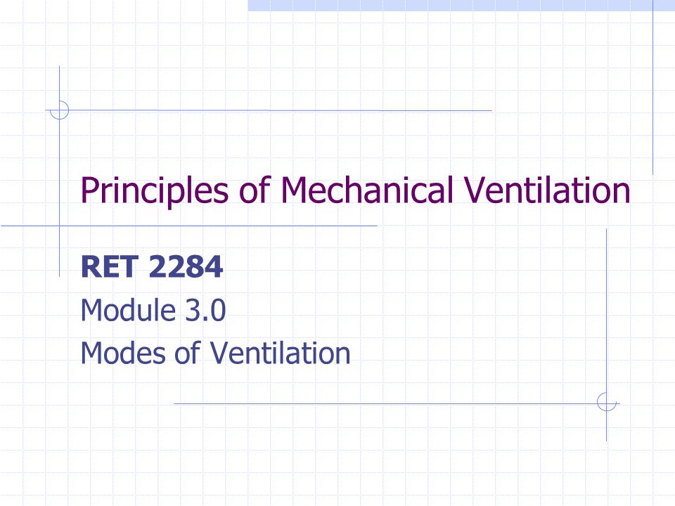 Principles Of Mechanical Ventilation Ppt Video Online Download