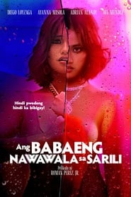 Ang babaeng nawawala sa sarili (2022) – Filipino Movie (18+)