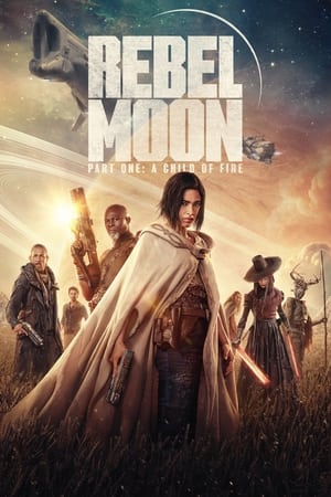 Nonton Rebel Moon - Part One: A Child of Fire (2023) Subtitle Indonesia ...