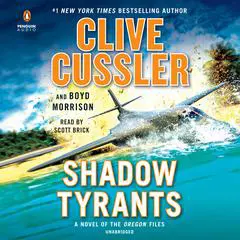 Shadow Tyrants: Clive Cussler Audibook, by 