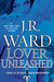 Lover Unleashed (Black Dagger Brotherhood, #9) by J.R. Ward