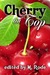 Cherry On Top by M. Rode