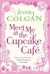 Meet Me at the Cupcake Café (At the Cupcake Café, #1) by Jenny Colgan