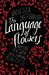 The Language of Flowers by Vanessa Diffenbaugh