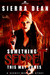 Something Secret This Way Comes (Secret McQueen, #1) by Sierra Dean