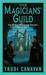 The Magicians' Guild (Black Magician Trilogy, #1) by Trudi Canavan