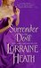 Surrender to the Devil (Scoundrels of St. James, #3) by Lorraine Heath