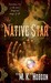 The Native Star (Veneficas Americana, #1) by M.K. Hobson