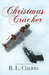 Christmas Cracker by R.L. Cherry