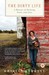 The Dirty Life A Memoir of Farming, Food, and Love by Kristin Kimball