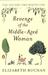 Revenge of the Middle-Aged Woman (The Two Mrs Lloyd, #1) by Elizabeth Buchan