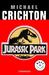 Jurassic Park (Jurassic Park, #1) by Michael Crichton