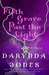 Fifth Grave Past the Light (Charley Davidson, #5) by Darynda Jones