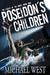 Poseidon’s Children (The Legacy of the Gods, #1) by Michael West