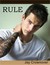 Rule (Marked Men, #1) by Jay Crownover