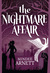 The Nightmare Affair (The Arkwell Academy, #1) by Mindee Arnett