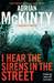 I Hear the Sirens in the Street (Detective Sean Duffy #2) by Adrian McKinty