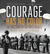 Courage Has No Color, The True Story of the Triple Nickles America's First Black Paratroopers by Tanya Lee Stone