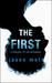 The First (The Returned, #0.5) by Jason Mott