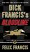 Dick Francis's Bloodline by Felix Francis