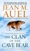 The Clan of the Cave Bear (Earth's Children, #1) by Jean M. Auel