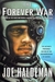 The Forever War (The Forever War, #1) by Joe Haldeman