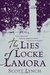 The Lies of Locke Lamora (Gentleman Bastard, #1) by Scott Lynch