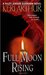 Full Moon Rising (Riley Jenson Guardian #1) by Keri Arthur