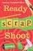 Ready, Scrap, Shoot (Kiki Lowenstein Scrap-n-Craft Mystery, #6) by Joanna Campbell Slan