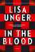 In the Blood by Lisa Unger