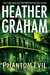 Phantom Evil (Krewe of Hunters, #1) by Heather Graham