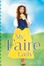 My Faire Lady by Laura Wettersten