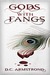 Gods with Fangs (Gods with Fangs, #1) by D.C. Armstrong