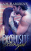 Exquisite Betrayal by A.M. Hargrove