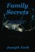 Family Secrets (The Witch Haven Chronicles) by Joseph York