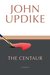 The Centaur A Novel by John Updike