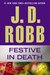 Festive in Death (In Death, #39) by J.D. Robb