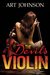 The Devil's Violin by Art Johnson