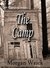 The Camp by Morgan Weick