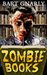 ZOMBIE BOOKS by Bart Gnarly