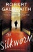 The Silkworm (Cormoran Strike, #2) by Robert Galbraith