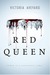 Red Queen (Red Queen, #1) by Victoria Aveyard